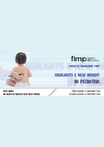 Highlights e new insight in pediatria